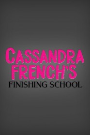 Cassandra French's Finishing School